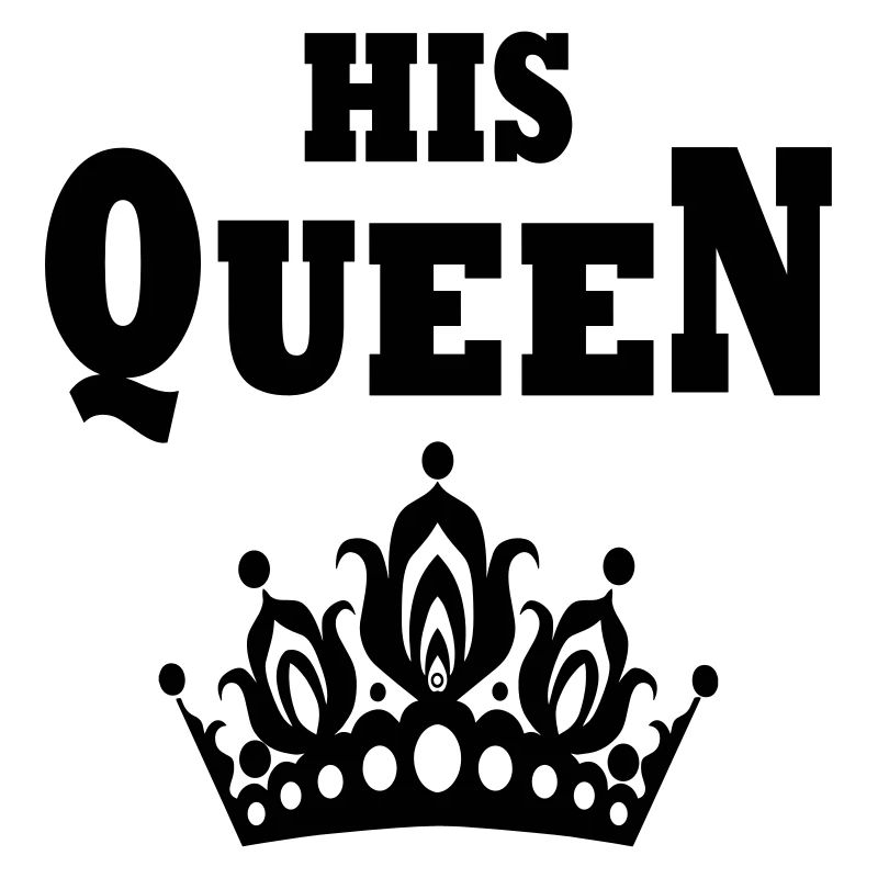 HIS QUEEN