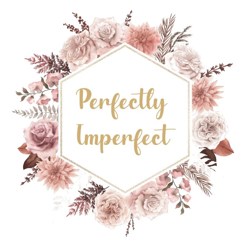 perfectly imperfect