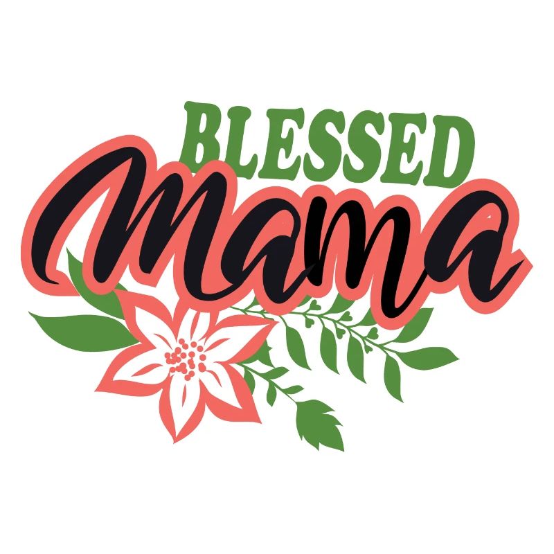 Blessed mama