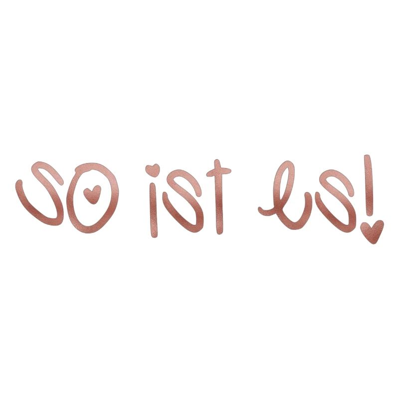 So ist es!