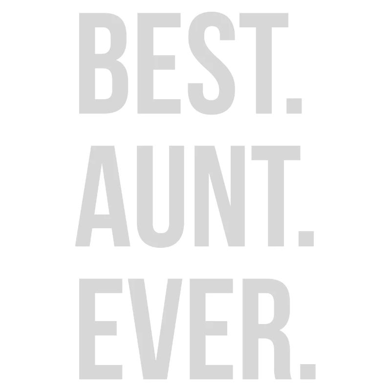 Best Aunt Ever