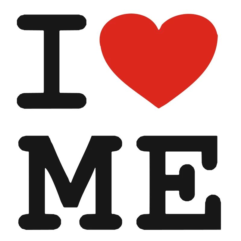 I love me