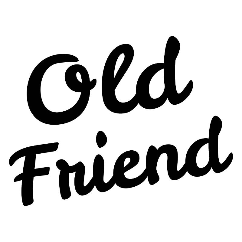 Old Friend