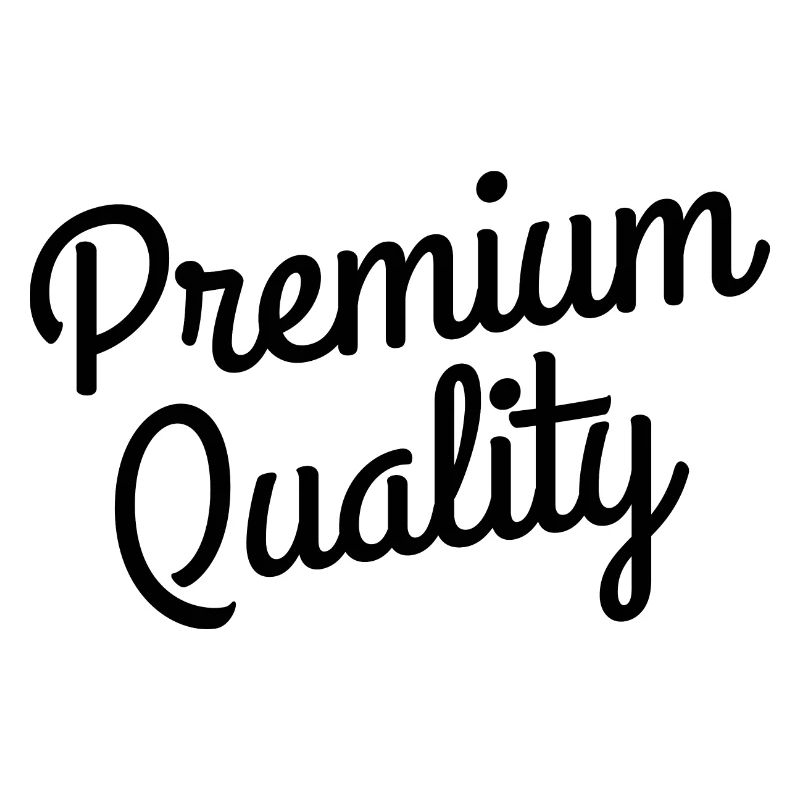 Premium Quality