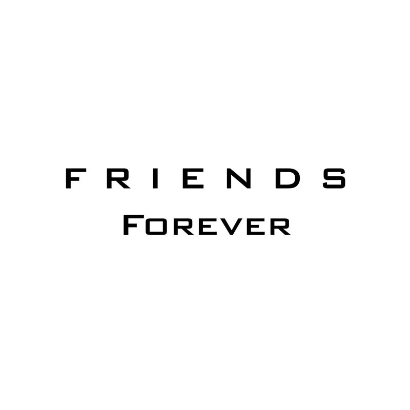 Friends forever