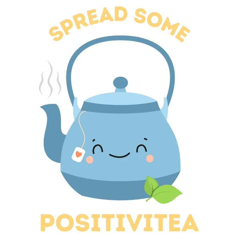 Spread some positivitea