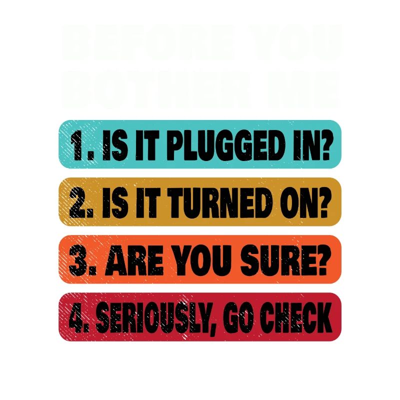 Funny Information Technology Tech | Technical Supp