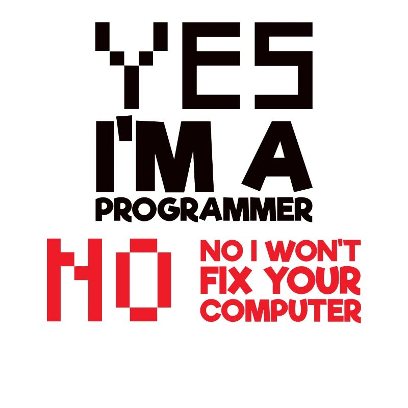 Yes I am a programmer computer science computer