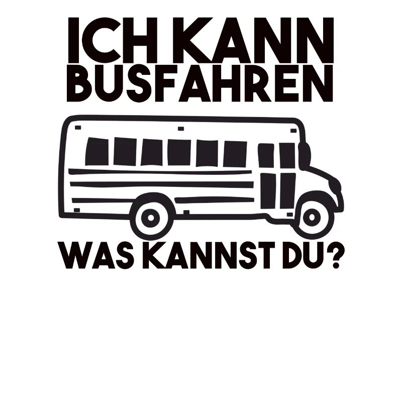 Busfahrer Spruch
