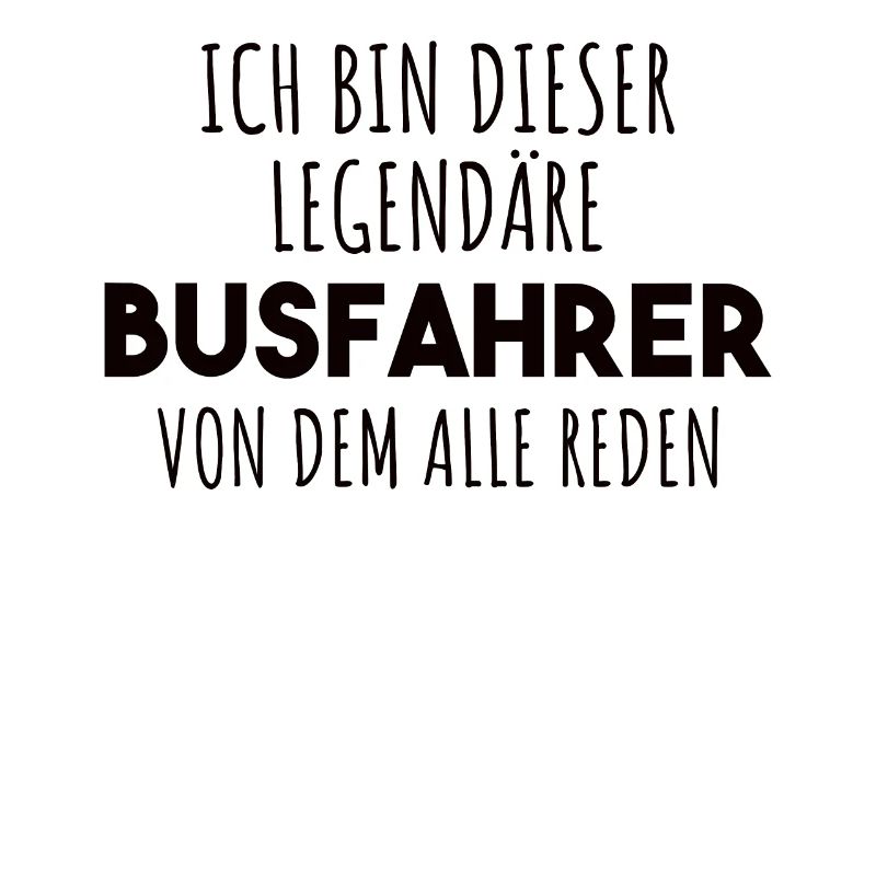 Busfahrer Spruch