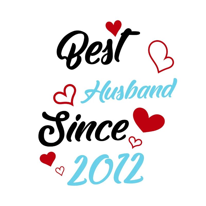 Bester Ehemann seit 2012 Hochzeit