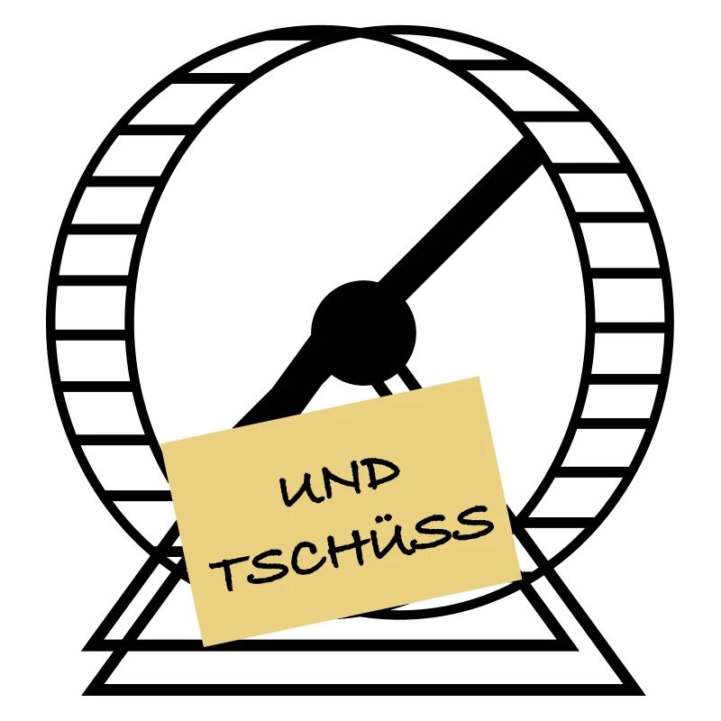 Und Tschüss