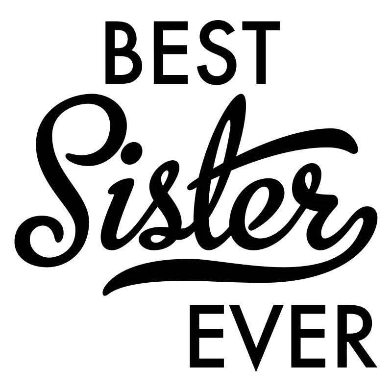 Beste Schwester