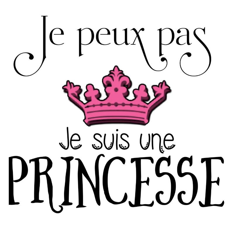 • I CANNOT • I can't I am a princess