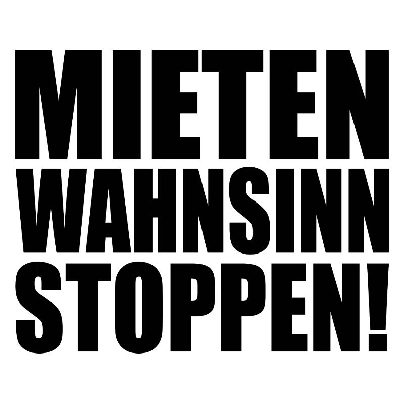 Mietenwahnsinn stoppen
