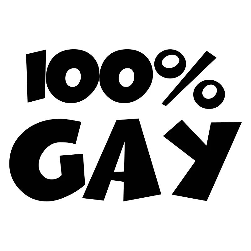 100 percent Gay