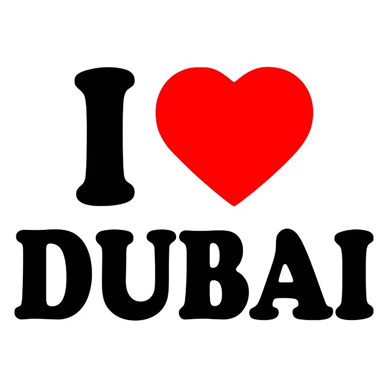 I love Dubai