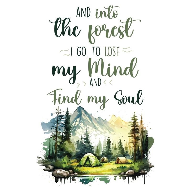 Forest Quote - Et dans la forêt je vais