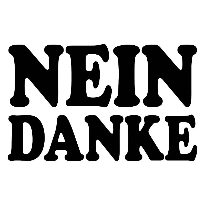 Nein danke