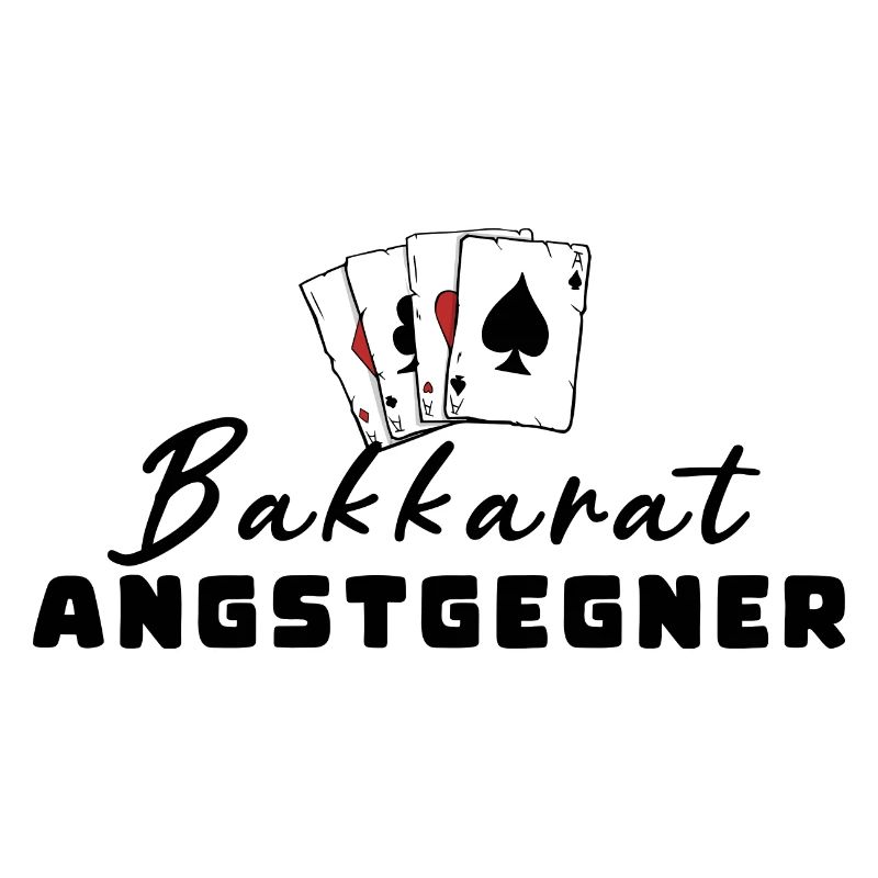 Bakkarat Angstgegner