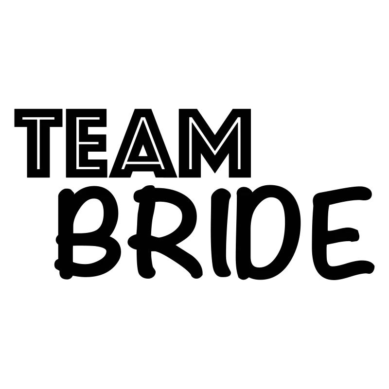 Team Bride