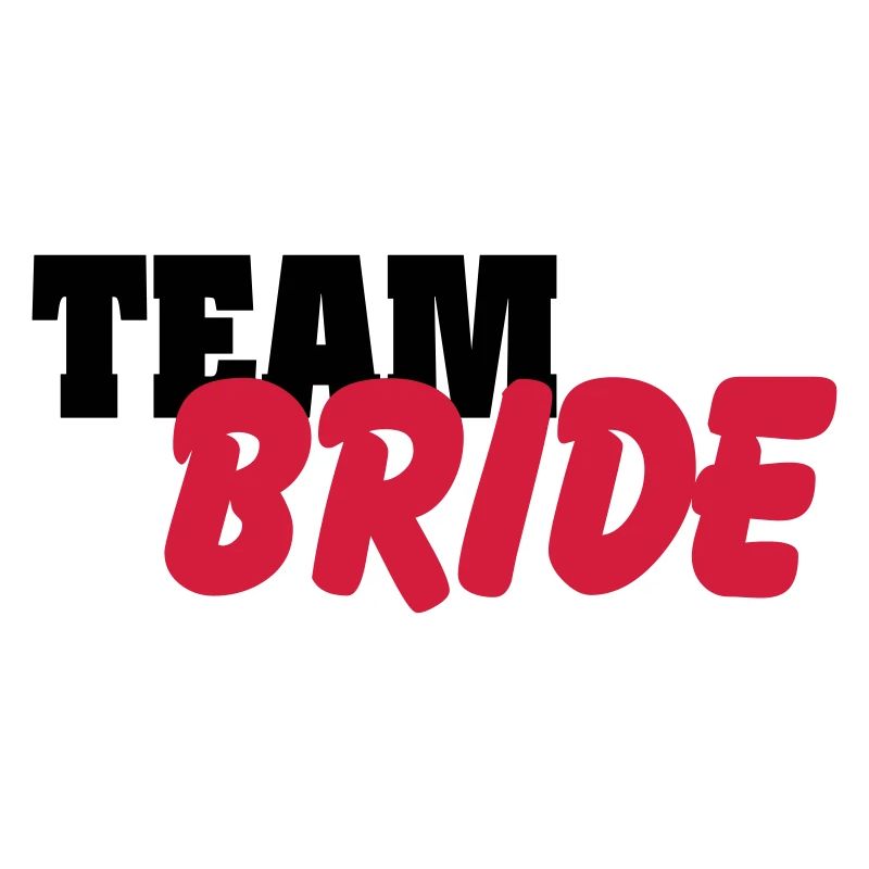 Team Bride
