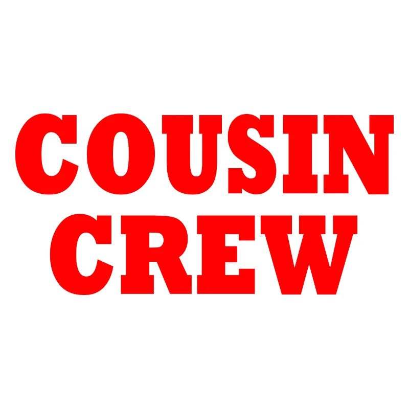 cousin crew