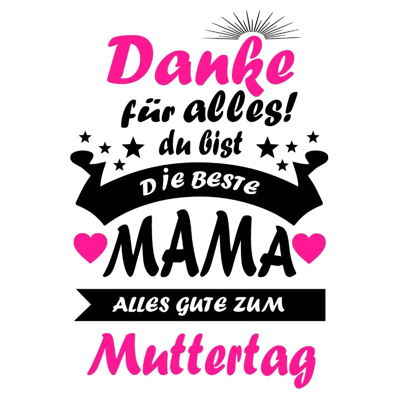 Muttertag Mutter Danke Mama Mutti Mom beste Mama