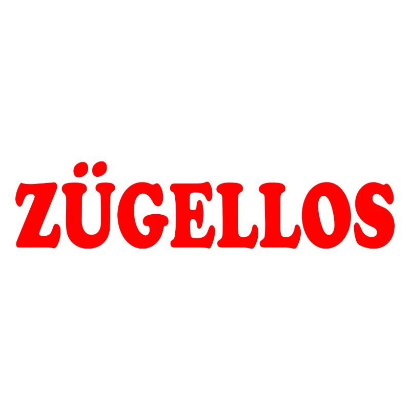 zügellos