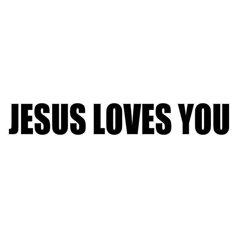 Jesus loves you