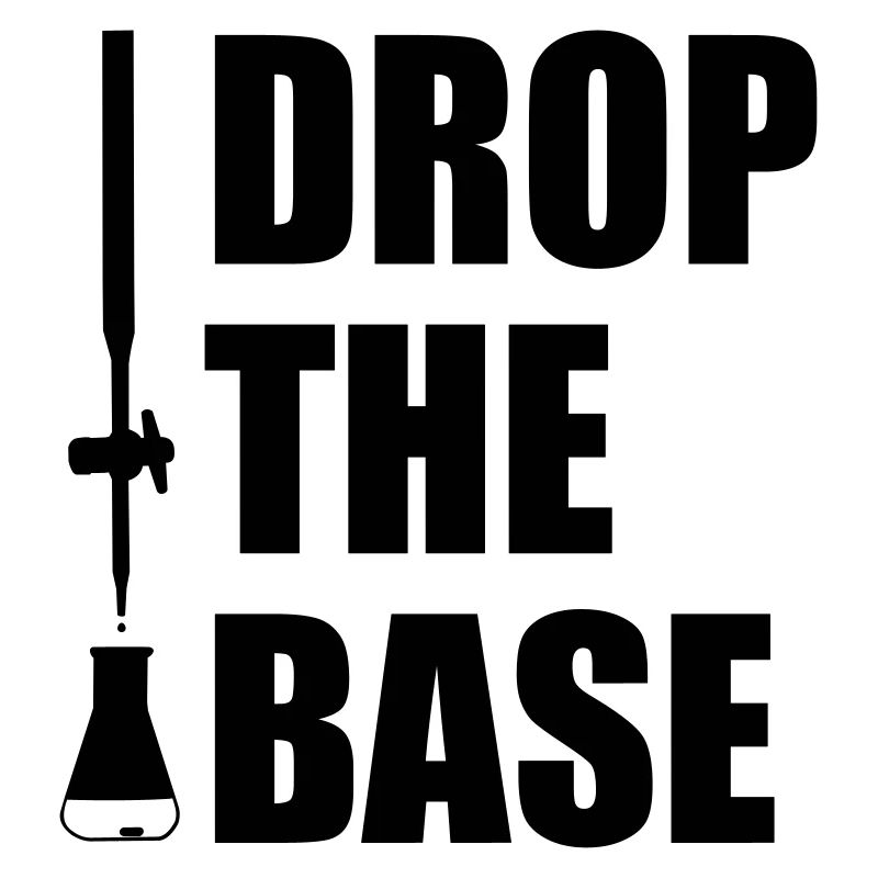 Drop the Base!