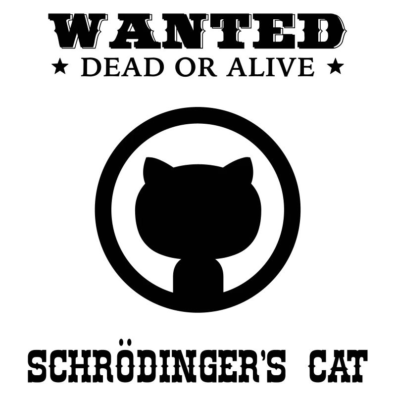 WANTED - Schrödinger's Cat