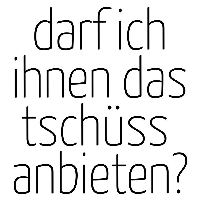 darfichihnedastschüssanbieten