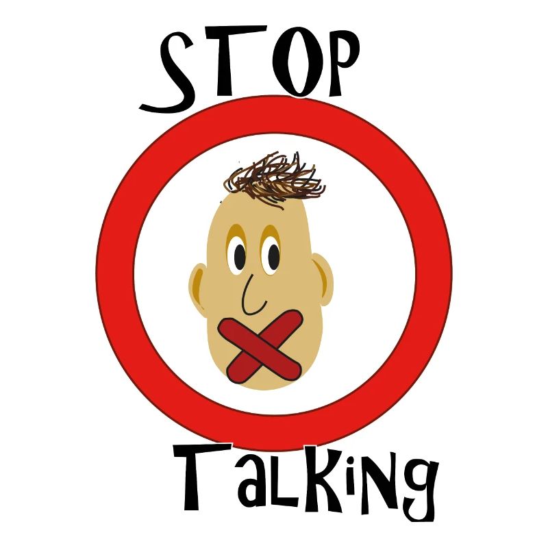 Stop talking