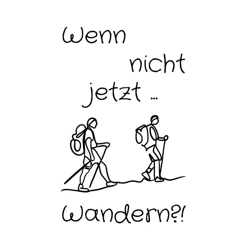 Wenn nicht jetzt ... Wander?!