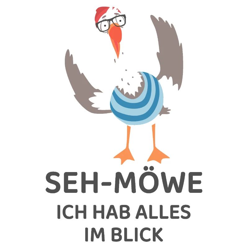 SEH-MÖWE I have everything in view – Funny Seagull