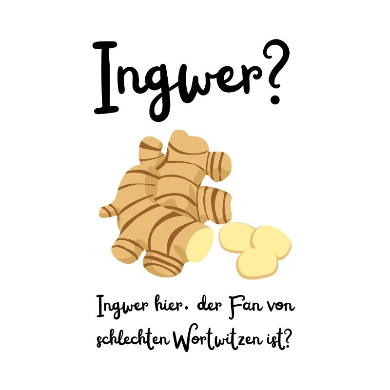 Ingwer - Wortwitz