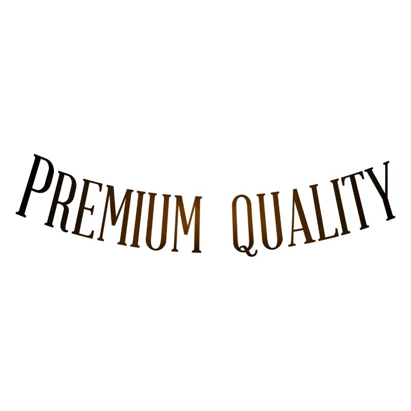 Premium Quality