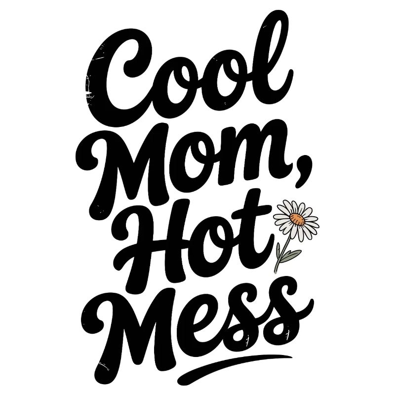 Coole Mama Heißes Chaos