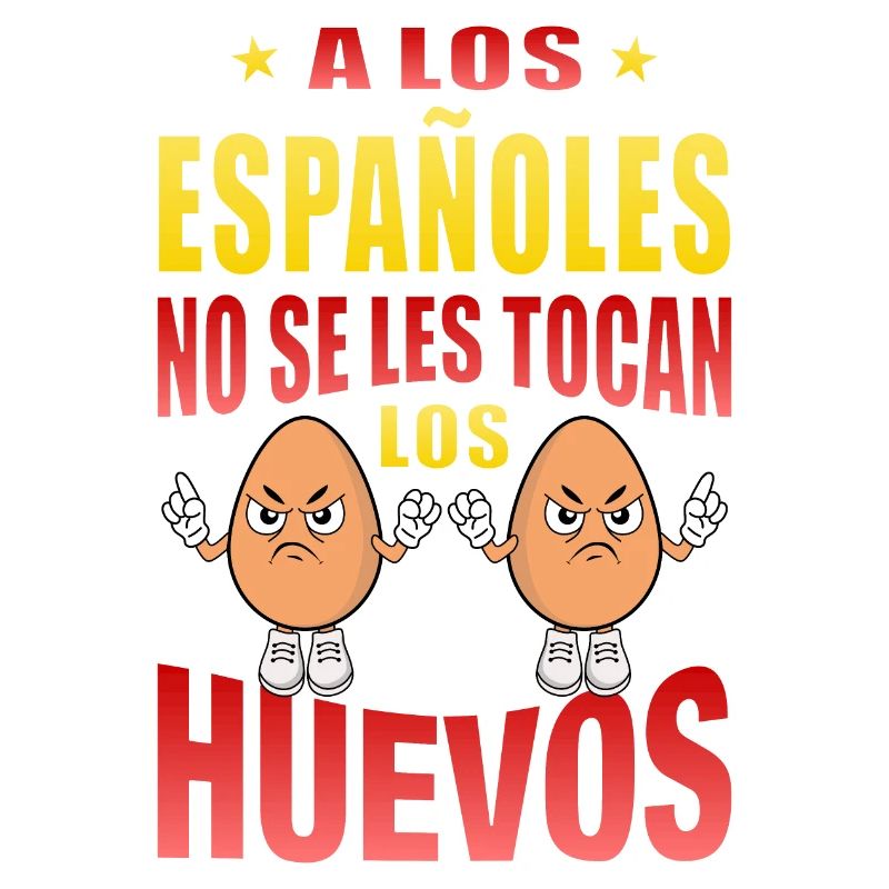 Spaniards don't touch their eggs