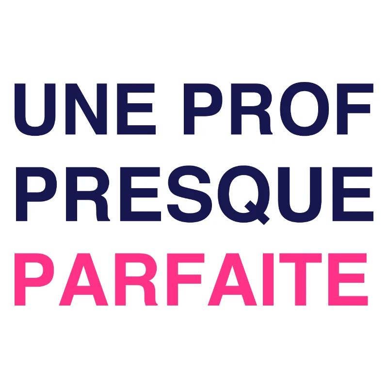 Ecole / Prof / Instit / Professeur / Maîtresse