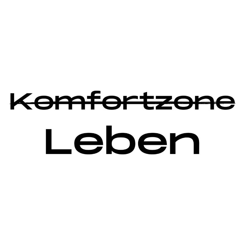 Komfortzone - Leben