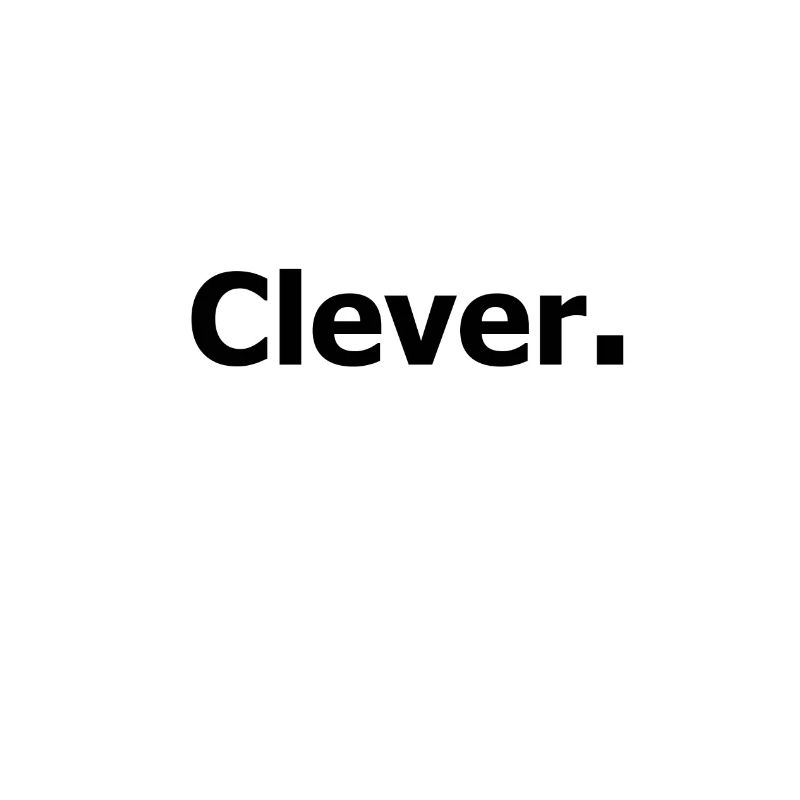 Clever.
