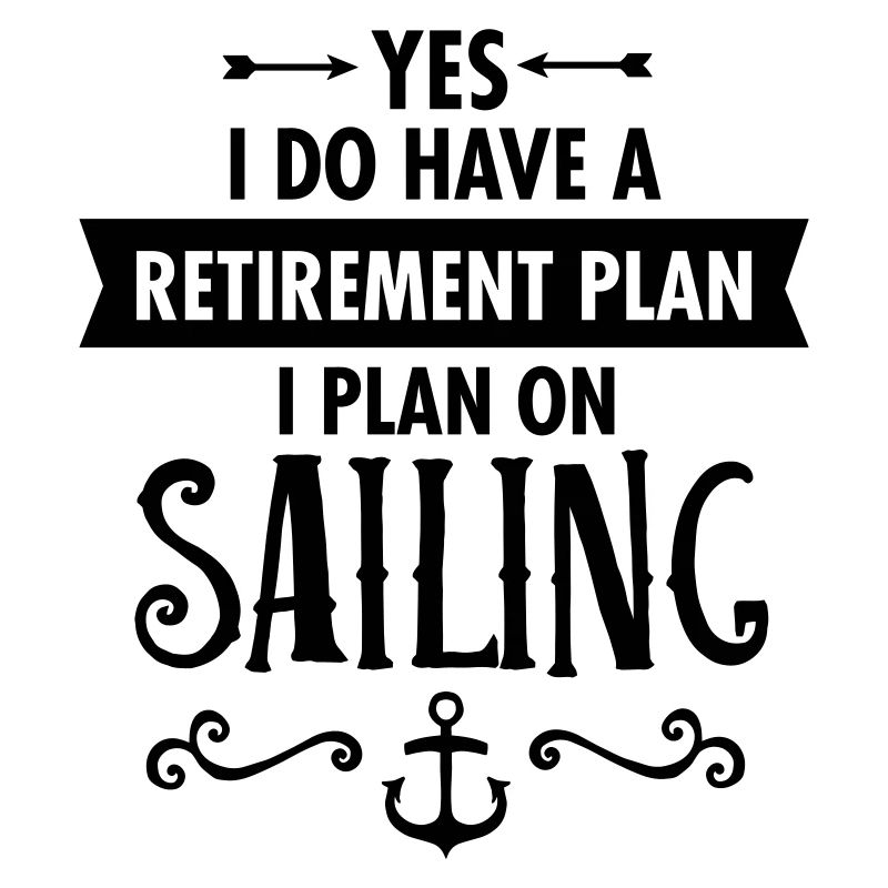 Retirement - Sailing