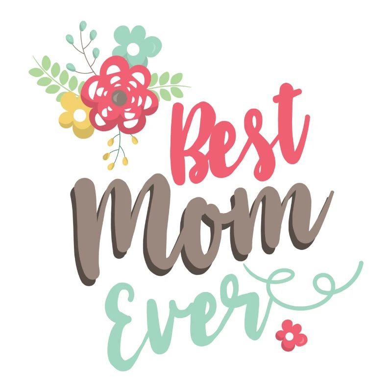 Best Mom Ever