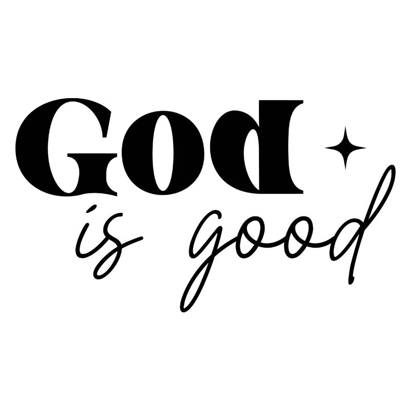 God is good