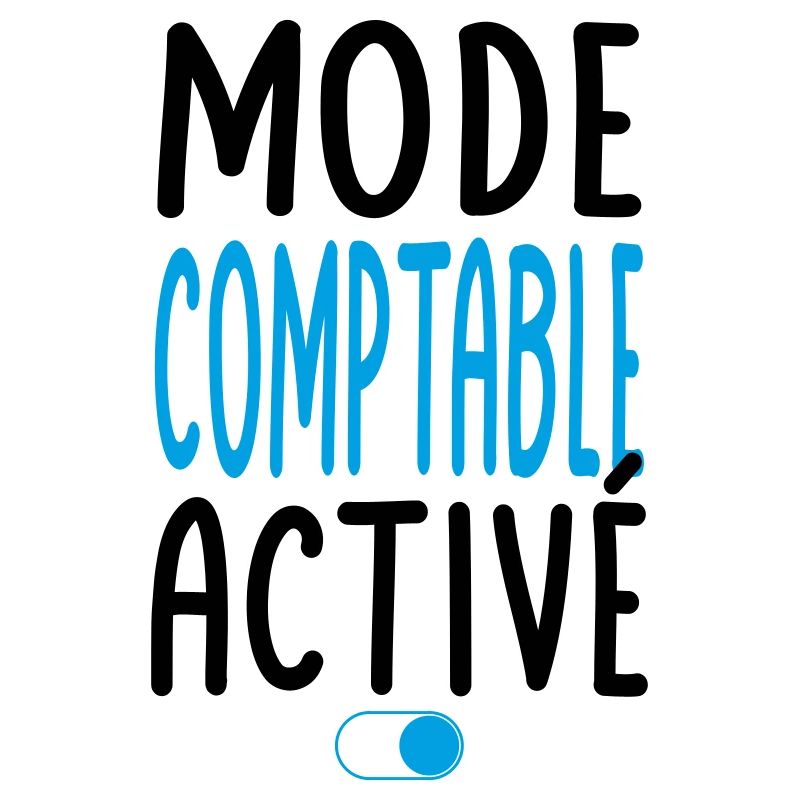 Mode Comptable activé - Idée cadeau