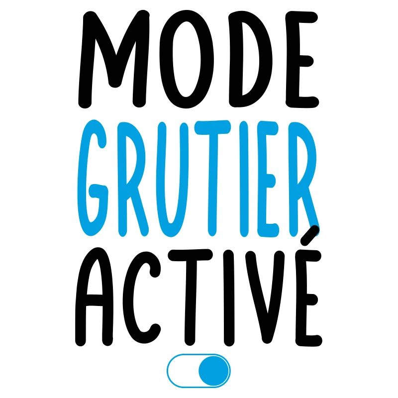 Mode Grutier activé - Idée cadeau