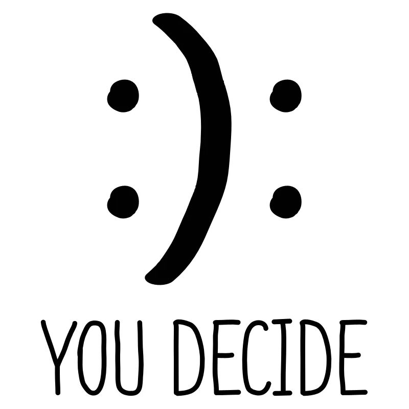 YOU DECIDE
