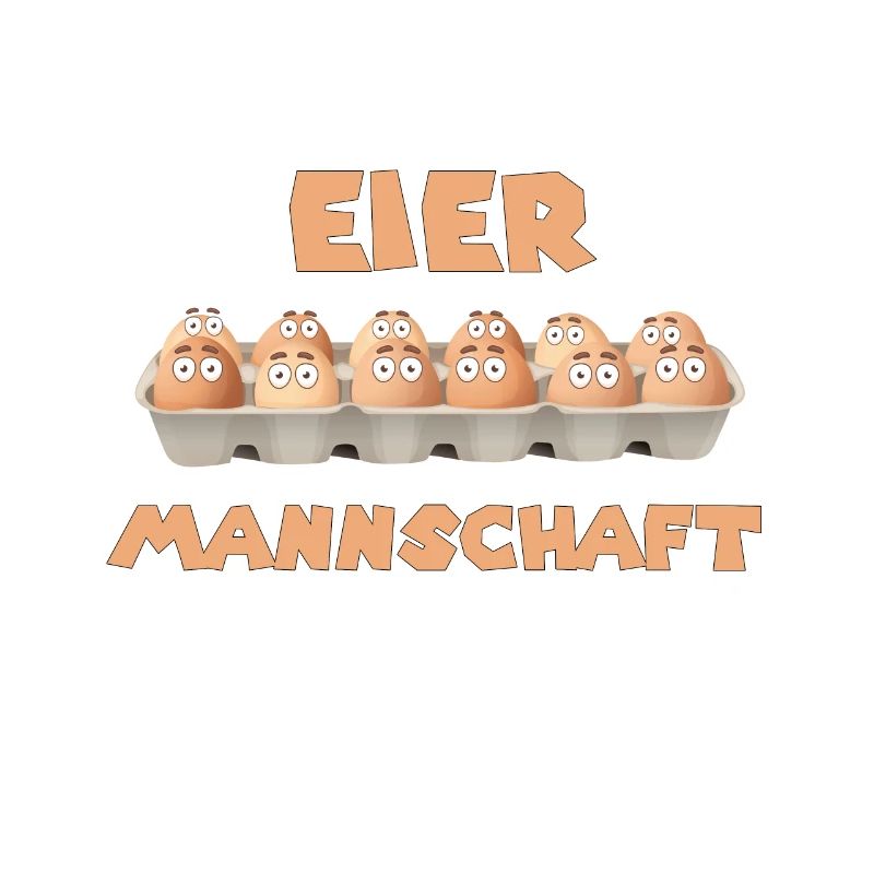 EIER MANNSCHAFT